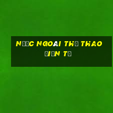 nước ngoài thể thao điện tử