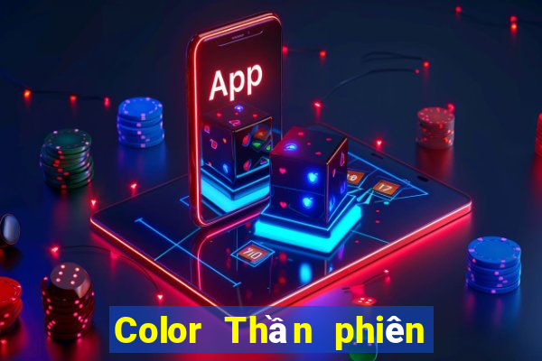 Color Thần phiên bản cũ Tải về