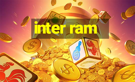 inter ram