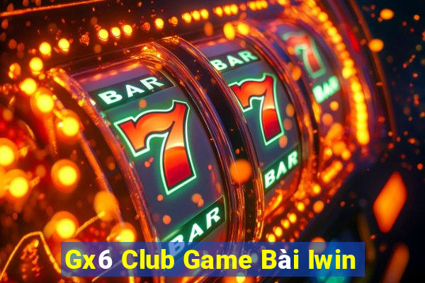 Gx6 Club Game Bài Iwin