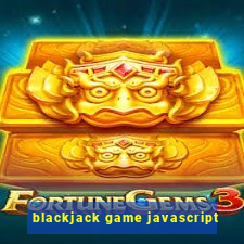 blackjack game javascript