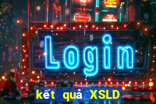 kết quả XSLD ngày 14