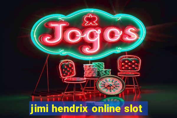 jimi hendrix online slot