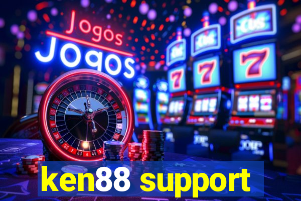 ken88 support