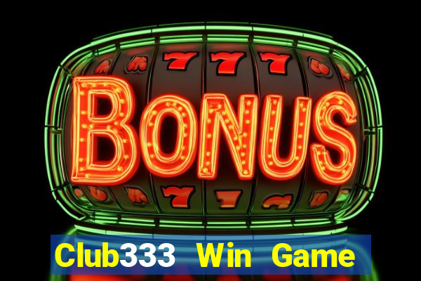 Club333 Win Game Bài Vui