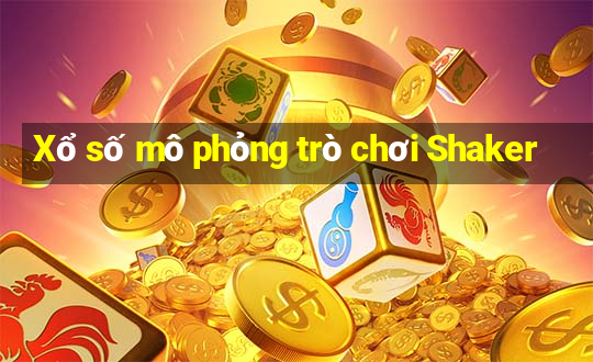 Xổ số mô phỏng trò chơi Shaker