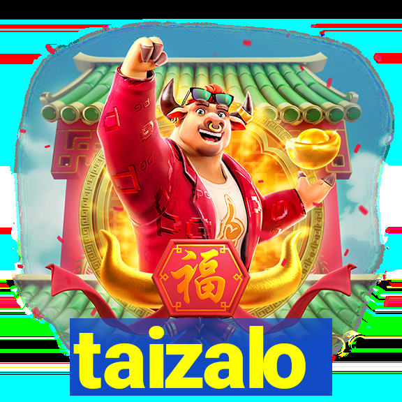 taizalo