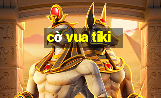 cờ vua tiki