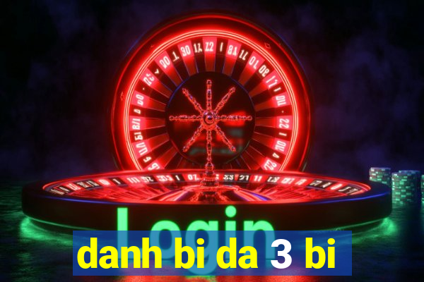 danh bi da 3 bi