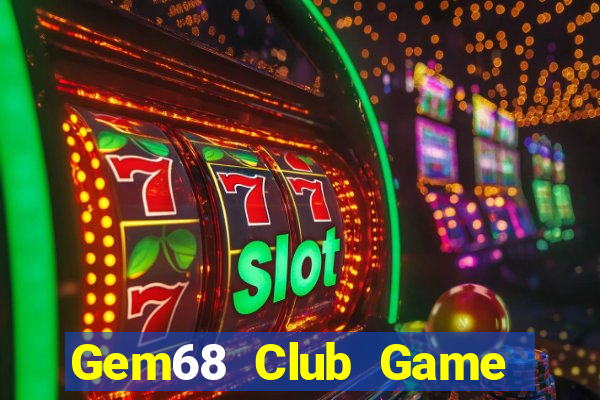 Gem68 Club Game Bài 3 Cây